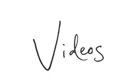 VIDEOS